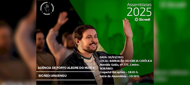 Sicredi Araxingu realiza hoje, 10/03, Assembleia em Porto Alegre do Norte/MT