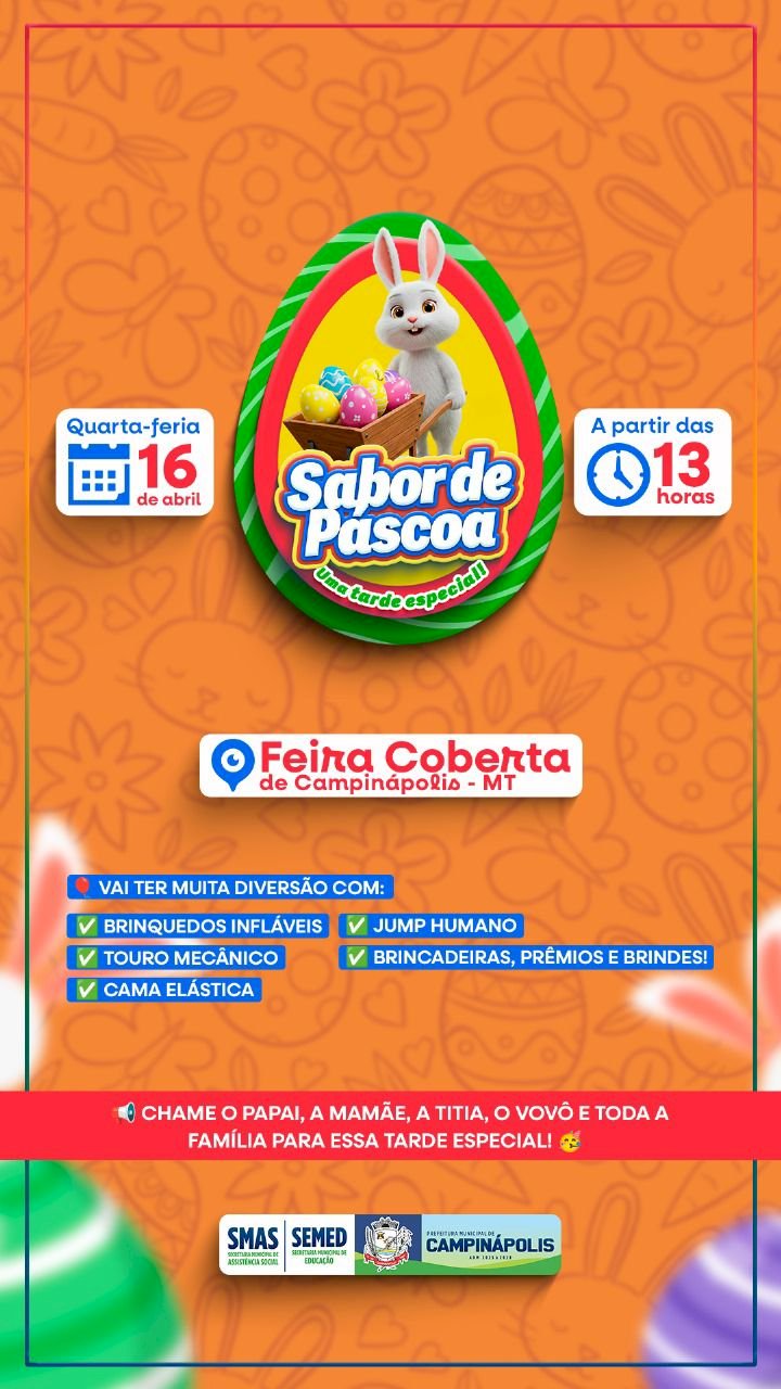 Prefeitura de Campinápolis realiza evento em comemoração a Páscoa