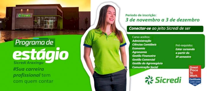 Sicredi Araxingu lança Programa de Estágio para desenvolver novos talentos
